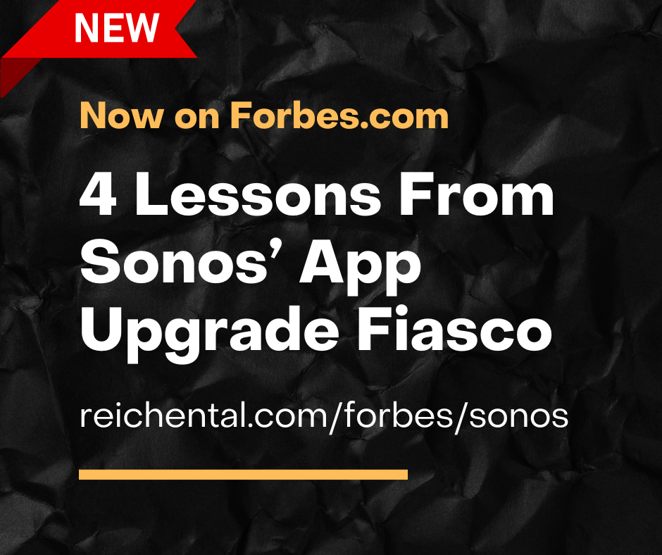 ARTICLE: 4 Lessons From Sonos’ App Upgrade Fiasco